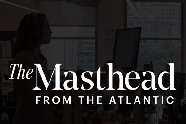 The Atlantic introduces premium membership: The Masthead