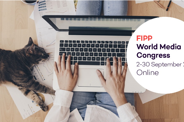 30+ confirmed speakers and counting for online FIPP World Media Congress — see who they are