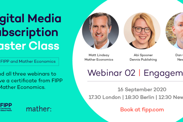 Digital Media Subscription Master Class 2 : Engagement, News UK