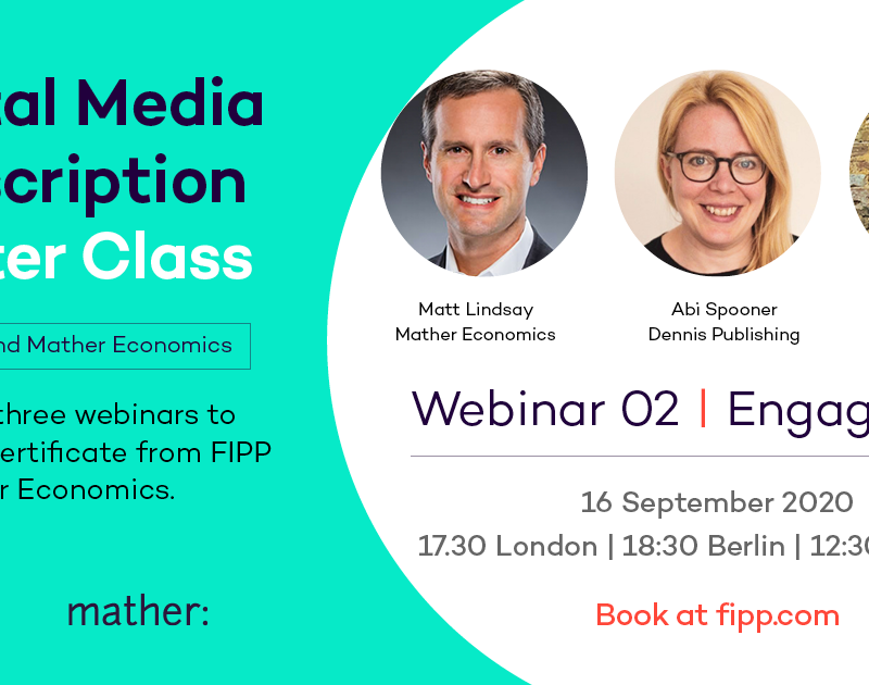 Digital Media Subscription Master Class 2 : Engagement, News UK