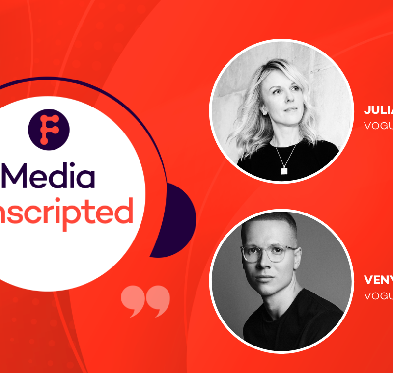 Vogue Ukraine publisher reveals the true meaning of ‘resilience’ in our Media Unscripted podcast